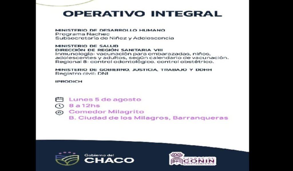 El gobierno de Chaco y la fundación CONIN inician operativo integral este lunes