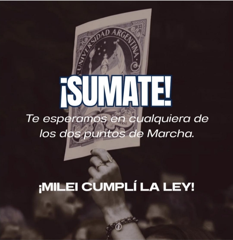 “¡Milei cumplí la ley!”: La UNNE se suma a la 4ta Marcha Federal Universitaria para el próximo 12 de mayo